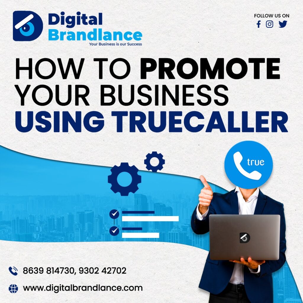 How to Promote your Business using Truecaller