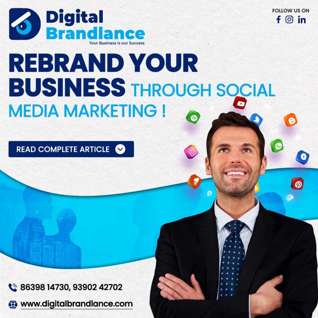 How to Rebrand your Business through Social media Marketing !